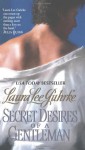 Secret Desires of a Gentleman - Laura Lee Guhrke