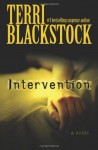 Intervention (Intervention Series, Book 1) - Terri Blackstock