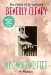 My Own Two Feet: A Memoir - Beverly Cleary