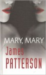 Mary, Mary - James Patterson