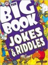 The Big Book of Jokes and Riddles - Kidsbooks