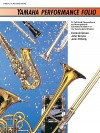 Yamaha Performance Folio: E-Flat Alto Saxophone - Frank Erickson, John Kinyon, John O'Reilly