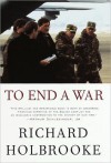 To End a War - Richard Holbrooke