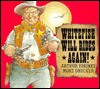 Whitefish Will Rides Again! - Arthur Yorinks, Mort Drucker