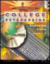 College Keyboarding: Keyboarding Course: Lessons 1-30 - Susie Van Huss, Connie M. Forde, Donna L. Woo