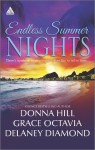 Endless Summer Nights: Risky Business, Beats of My Heart, and Heartbreak in Rio - Donna Hill, Grace Octavia, Delaney Diamond