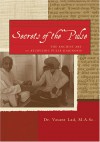 Secrets of the Pulse: The Ancient Art of Ayurvedic Pulse Diagnosis - Vasant Dattatray Lad