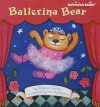 Ballerina Bear (hardback) - Shana Corey, Pamela Paparone