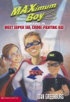 Meet Super Sid, Crime-Fighting Kid - Dan Greenburg