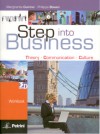 Step into Business. Theory, Communication, Culture. Workbook - Margherita Cumino, Philippa Bowen, Paola Ghigo