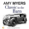 Classic in the Barn - Amy Myers