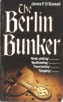 Berlin Bunker - James P. O'Donnell