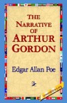 The Narrative of Arthur Gordon - Edgar Allan Poe