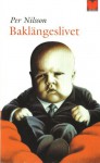 Baklängeslivet - Per Nilsson