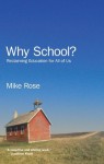 Why School? - Mike Rose