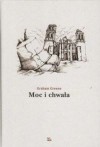 Moc i chwała - Graham Greene