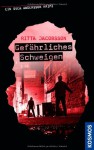 Gefährliches Schweigen - Ritta Jacobsson