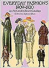 Everyday Fashions, 1909-1920, As Pictured in Sears Catalogs - JoAnne Olian