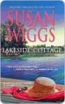 Lakeside Cottage - Susan Wiggs