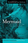 Mermaid and Other Water Spirit Tales From Around the World (Surlalune Fairy Tale) - Heidi Anne Heiner