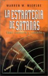 La Estrategia de Satanas - Warren W. Wiersbe