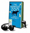 The Midnight Zoo [With Earbuds] - Sonya Hartnett, Richard Aspel