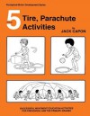 Tire, Parachute Activities - Jack Capon