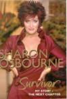 Sharon Osbourne Survivor: My Story: The Next Chapter - Sharon Osbourne