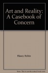 Art and Reality: A Casebook of Concern - Robin Blaser