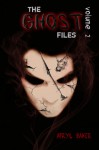 The Ghost Files Volume 2 - Apryl Baker