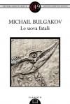 Le uova fatali - Mikhail Bulgakov, Rito Giuliani