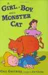 A Girl, a Boy, and a Monster Cat - Gail Gauthier, Joe Cepeda