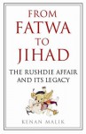 From Fatwa to Jihad - Kenan Malik