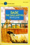 Babe the Gallant Pig - Dick King-Smith