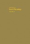 Advances in Insect Physiology, Volume 19 - Peter D. Evans