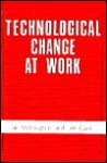 Technological Change at Work - Ian McLoughlin