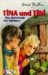 Das Geheimnis des Gärtners - Tina Caspari, Enid Blyton