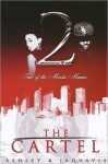 The Cartel 2 - Ashley Antoinette, JaQuavis Coleman