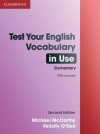 Test Your English Vocabulary in Use Elementary with Answers - Michael McCarthy, Felicity O'Dell