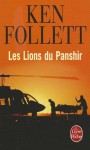 Les Lions Du Panshir - Ken Follett