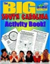 The Big South Carolina Activity Book! - Carole Marsh, Kathy Zimmer