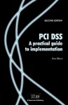 PCI Dss V1.2: A Practical Guide to Implementation - Steve Wright