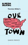 Our Town - Thorton Wilder