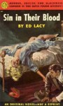 Sin In Their Blood - Ed Lacy