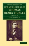 Life and Letters of Thomas Henry Huxley - 3 Volume Set - Leonard Huxley, Thomas Henry Huxley