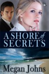 A Shore of Secrets - Megan Johns