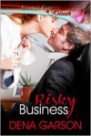 Risky Business - Dena Garson
