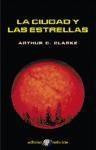 La ciudad y las estrellas - Arthur C. Clarke