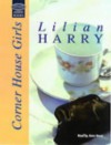 Corner House Girls - Lilian Harry