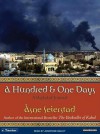 A Hundred and One Days: A Baghdad Journal - Åsne Seierstad, Josephine Bailey